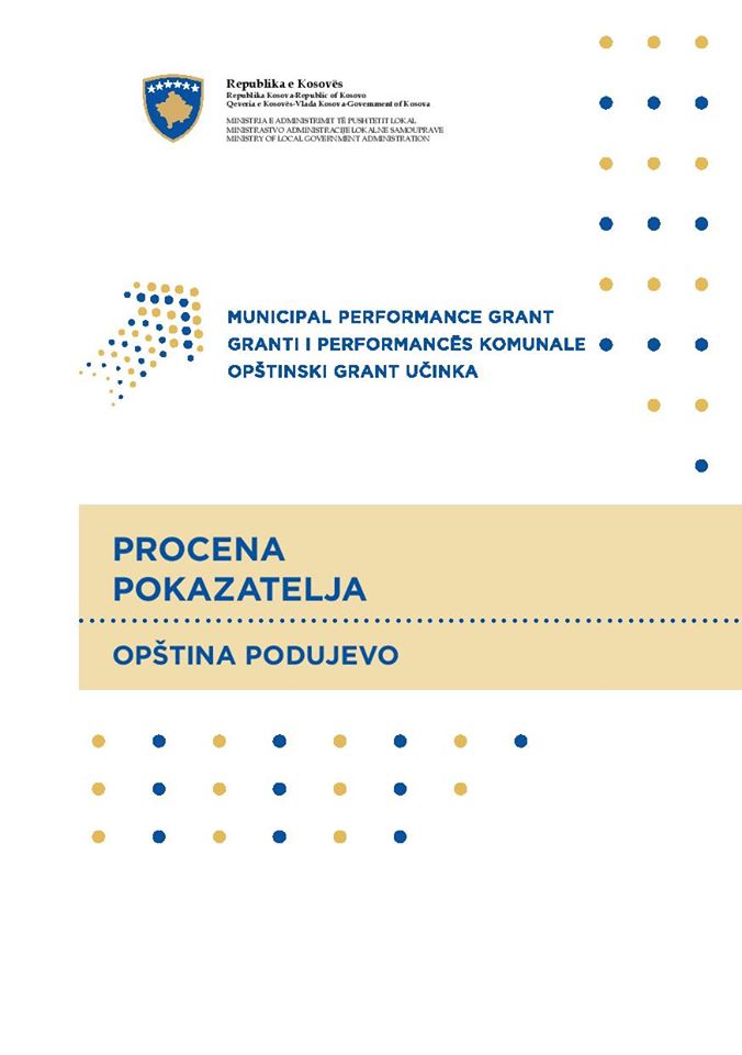 OPŠTINSKI GRANT UČINKA PROCENA POKAZATELJA OPŠTINA PODUJEVO