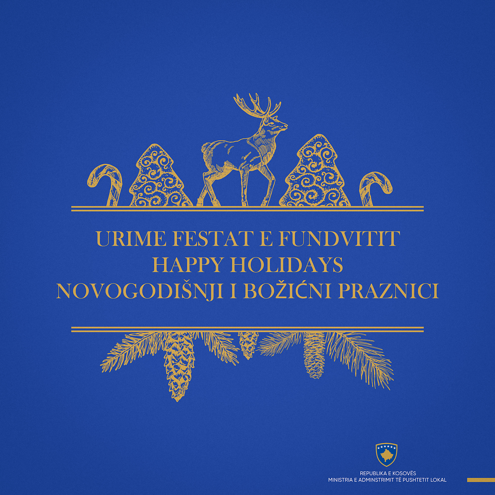 U ime ministra administracije lokalne samouprave g. Elberta Krasniqija, srećni  Vam novogodišnji praznici!